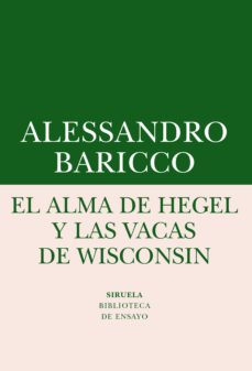 EL ALMA DE HEGEL Y LAS VACAS DE WISCONSIN. UNA REFLEXIÓN SOBRE MÚSICA CULTA Y MODERNIDAD