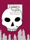 CRÓNICA NEGRA.