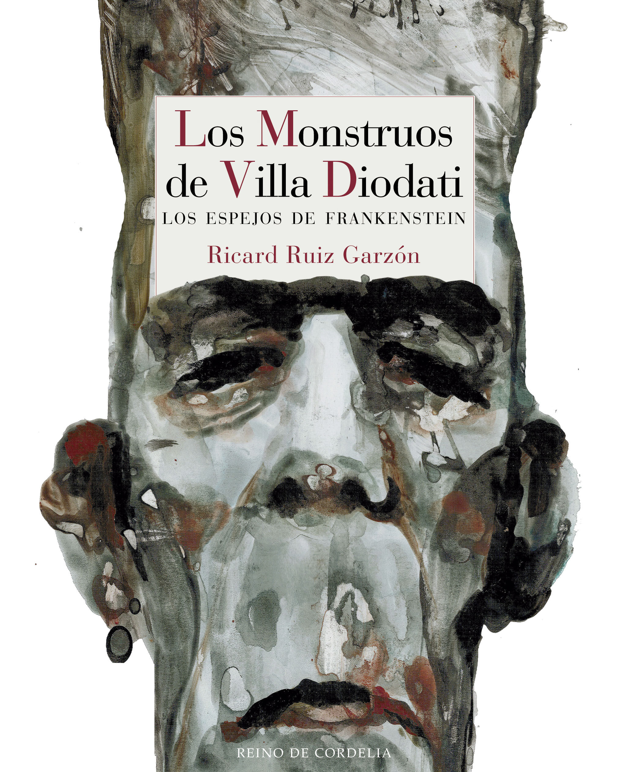 LOS MONSTRUOS DE VILLA DIODATI. LOS ESPEJOS DE FRANKENSTEIN