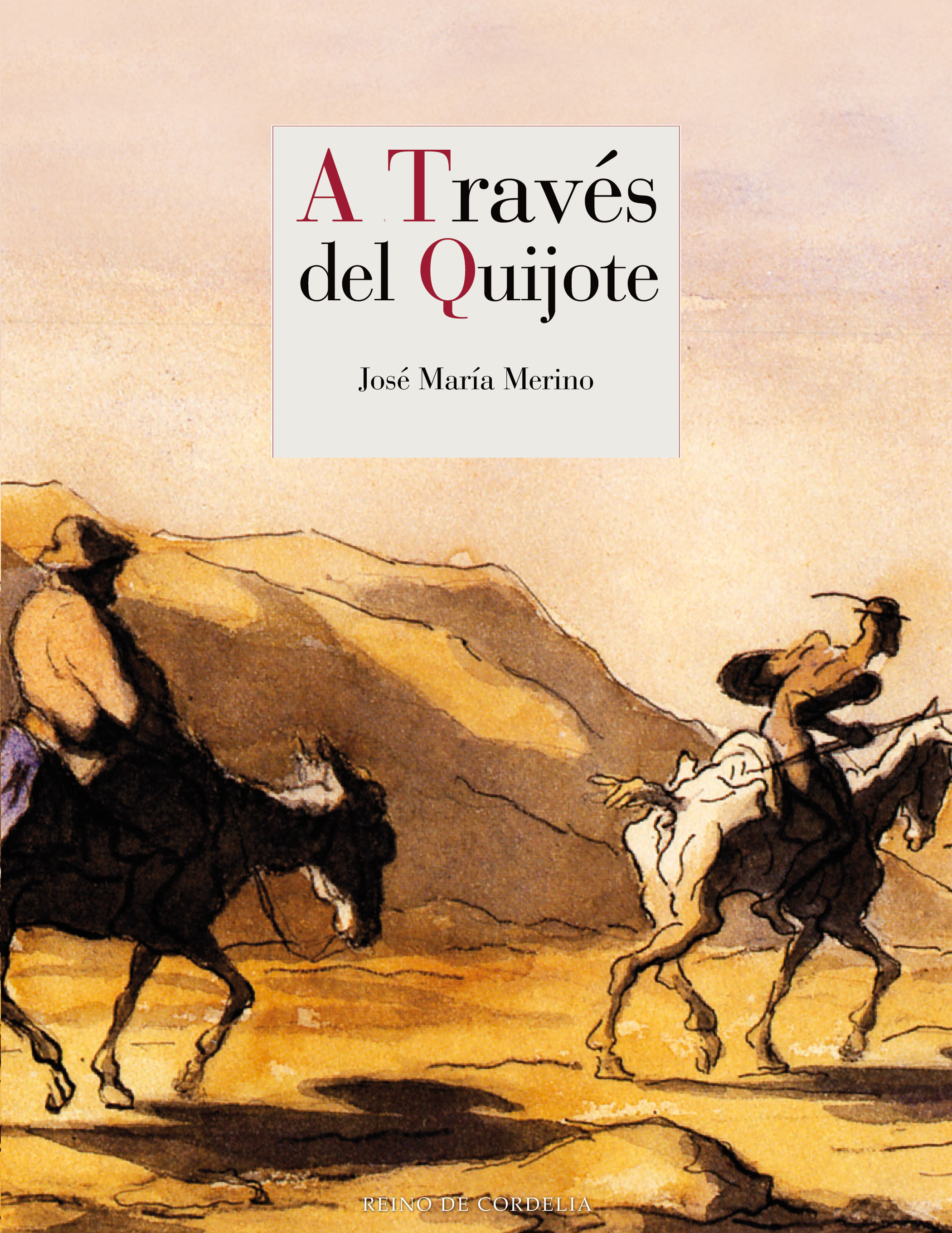 A TRAVÉS DEL QUIJOTE. 