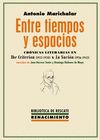ENTRE TIEMPOS Y ESPACIOS