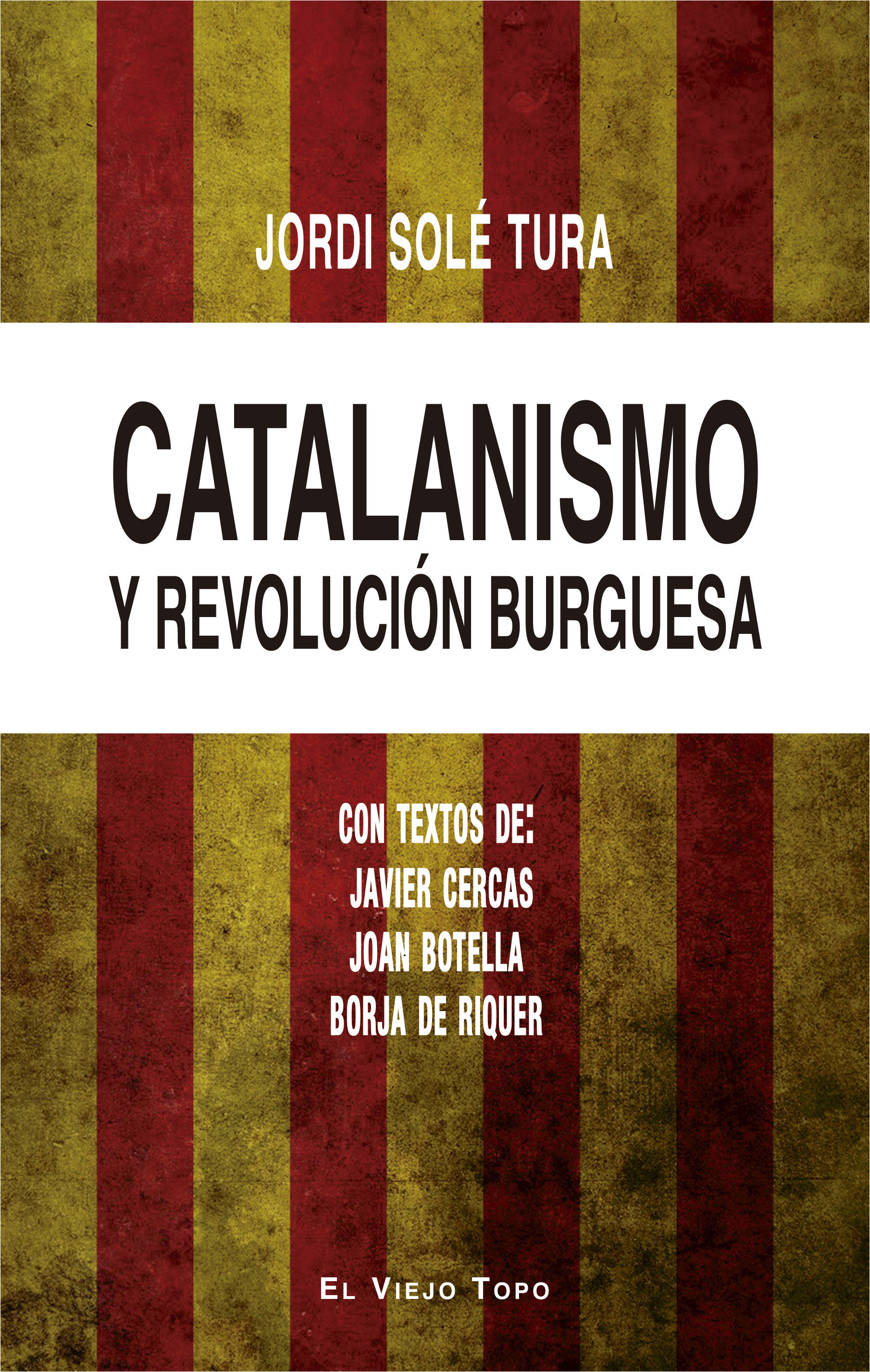 CATALANISMO Y REVOLUCIÓN BURGUESA. 