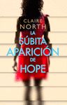 LA SÚBITA APARICIÓN DE HOPE. 