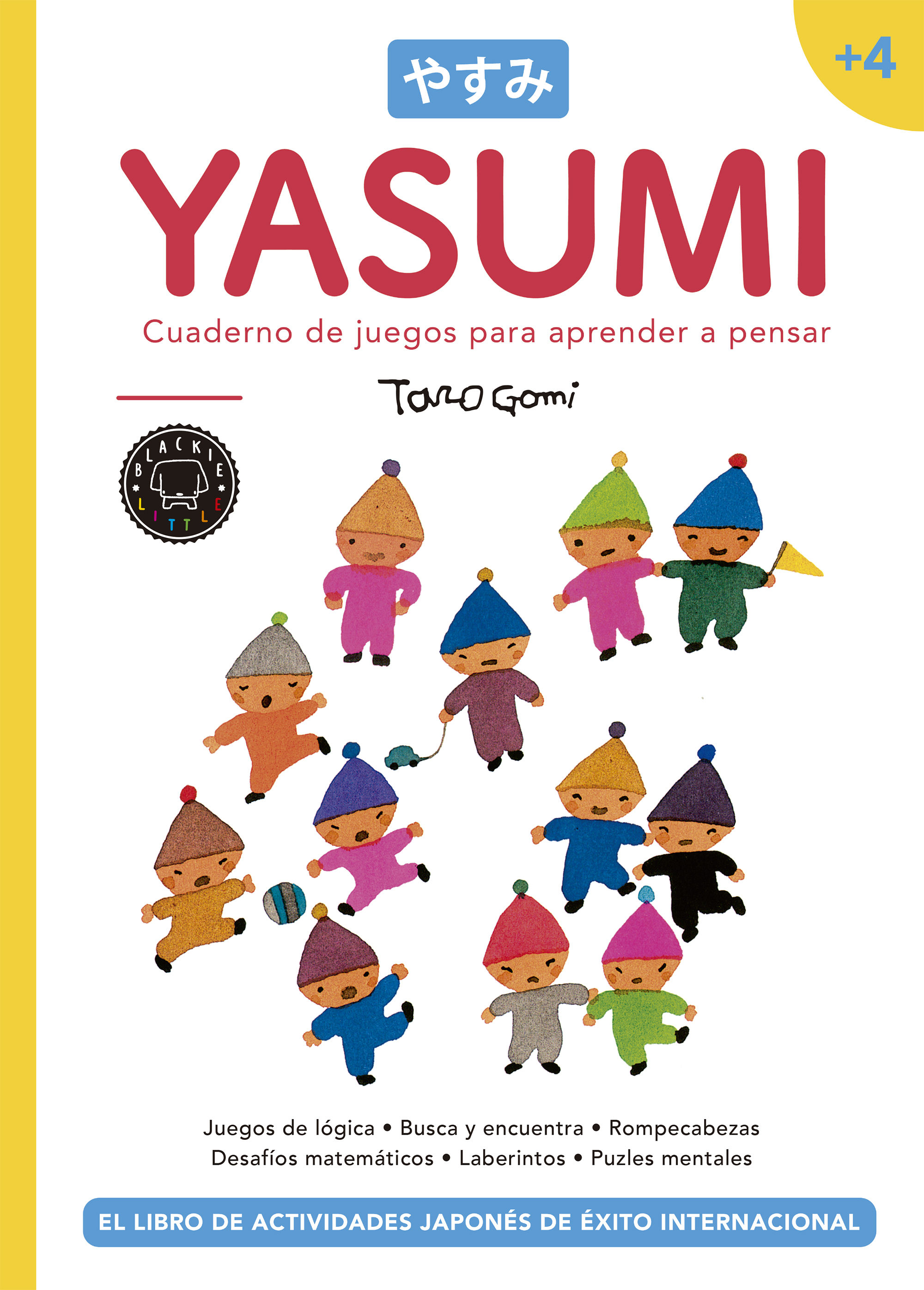 YASUMI +4. CUADERNO DE JUEGOS PARA APRENDER A PENSAR