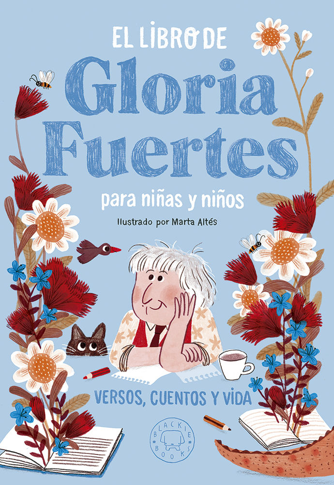 EL LIBRO DE GLORIA FUERTES PARA NIÑAS Y NIÑOS. VERSOS, CUENTOS Y VIDA