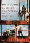 LA RIQUEZA Y LA POBREZA DE LAS NACIONES. POR QUÉ ALGUNAS SON TAN RICAS Y OTRAS TAN POBRES