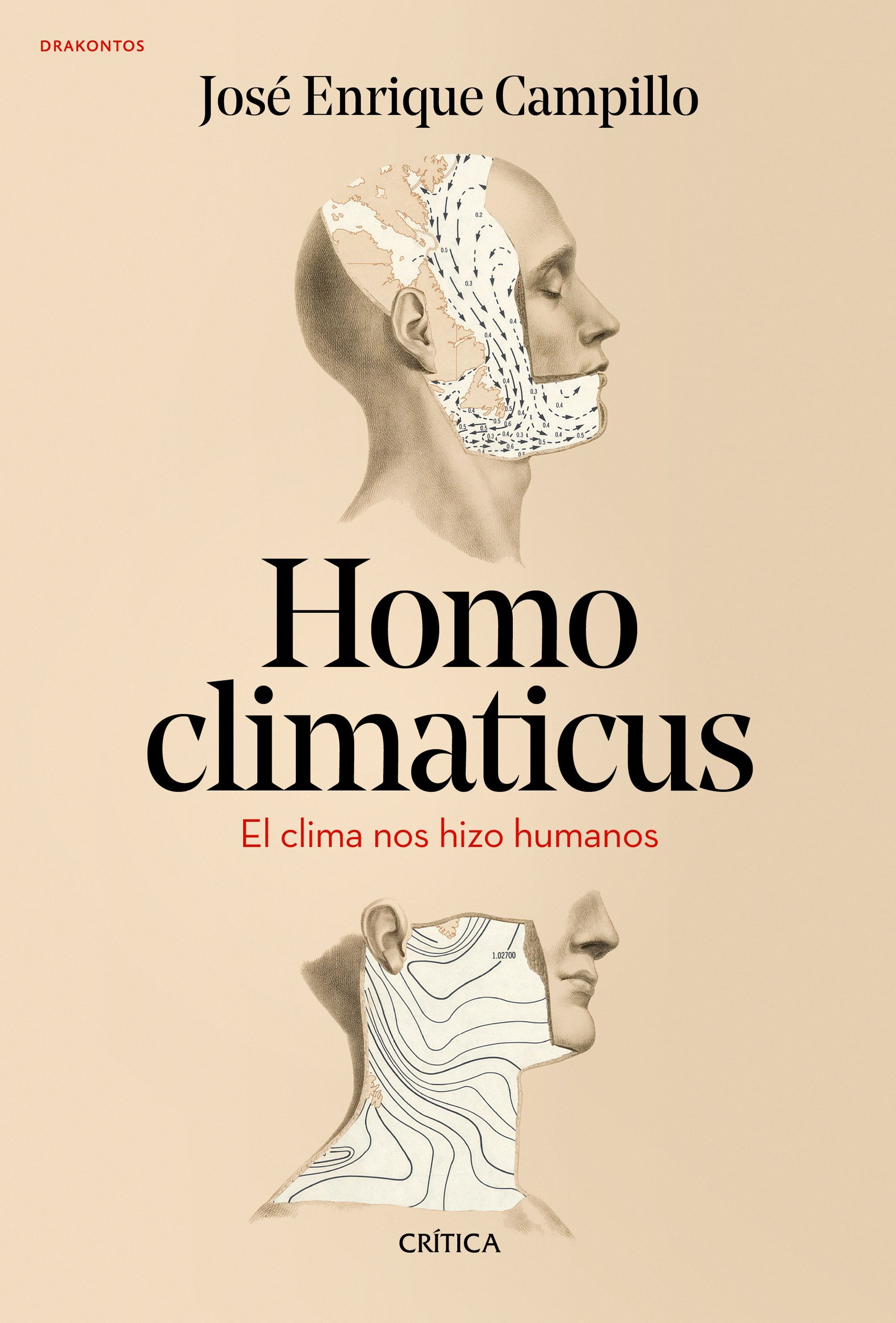 HOMO CLIMATICUS. EL CLIMA NOS HIZO HUMANOS