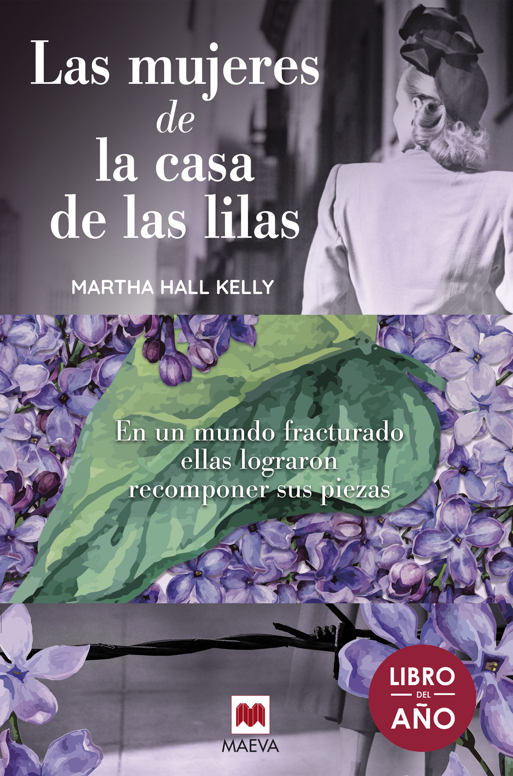 LAS MUJERES DE LA CASA DE LAS LILAS. 