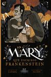 MARY, QUE ESCRIBIÓ FRANKENSTEIN