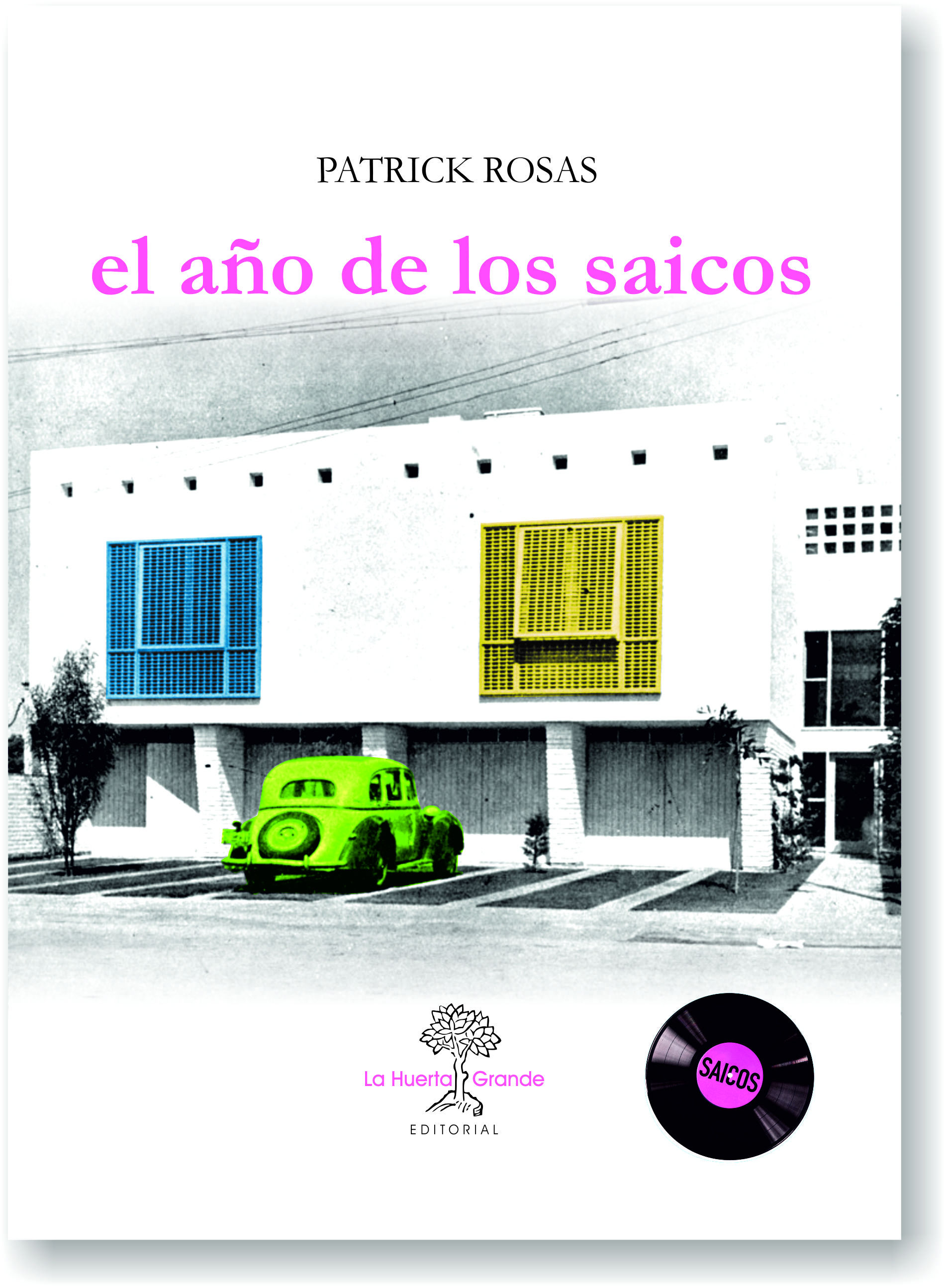 EL AÑO DE LOS SAICOS. 