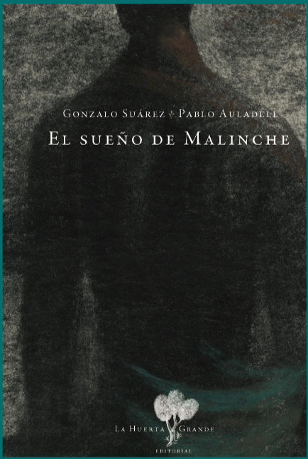 EL SUEÑO DE MALINCHE. 