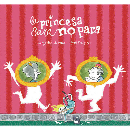 LA PRINCESA SARA NO PARA.