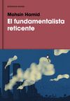 EL FUNDAMENTALISTA RETICENTE. 