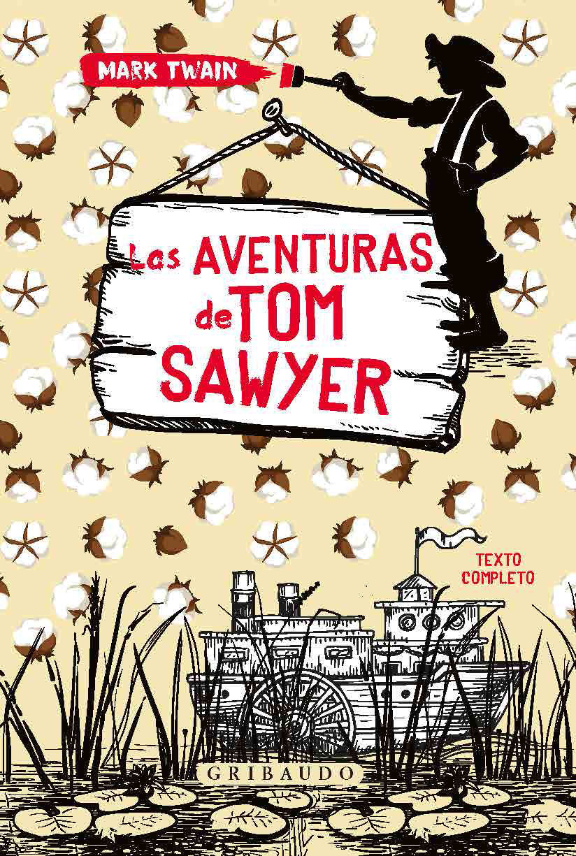 LAS AVENTURAS DE TOM SAWYER. 