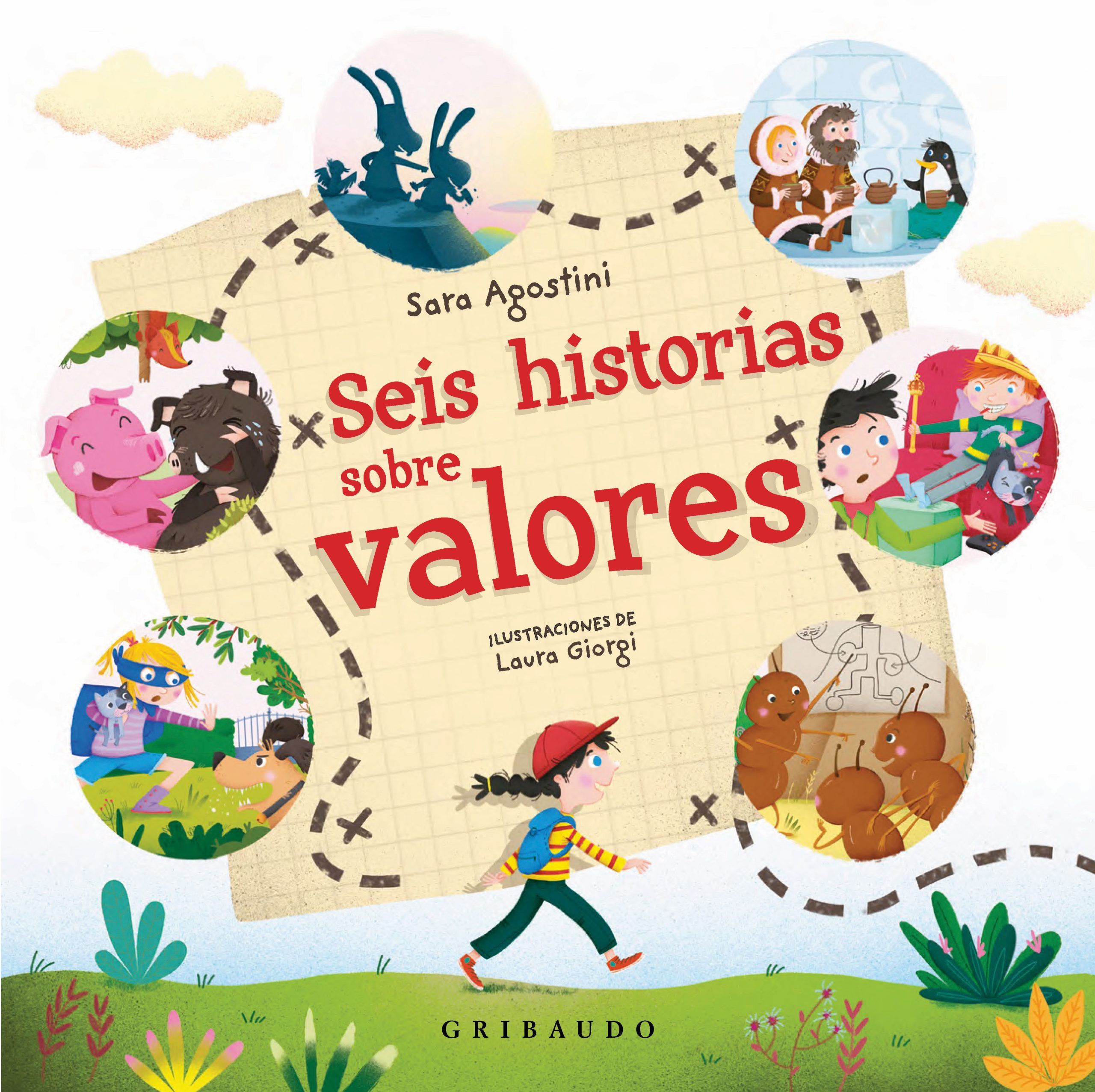 SEIS HISTORIAS DE VALORES. 