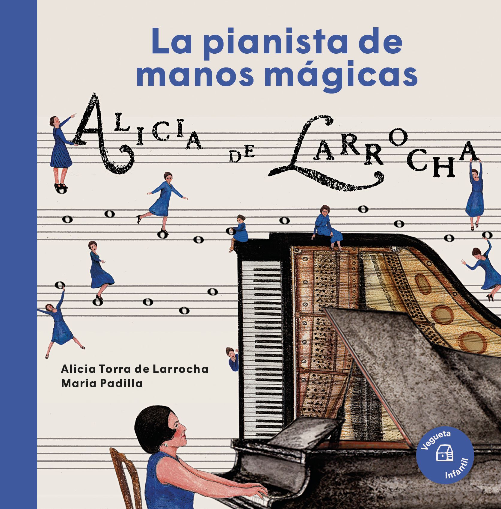 ALICIA DE LARROCHA. LA PIANISTA DE MANOS MÁGICAS