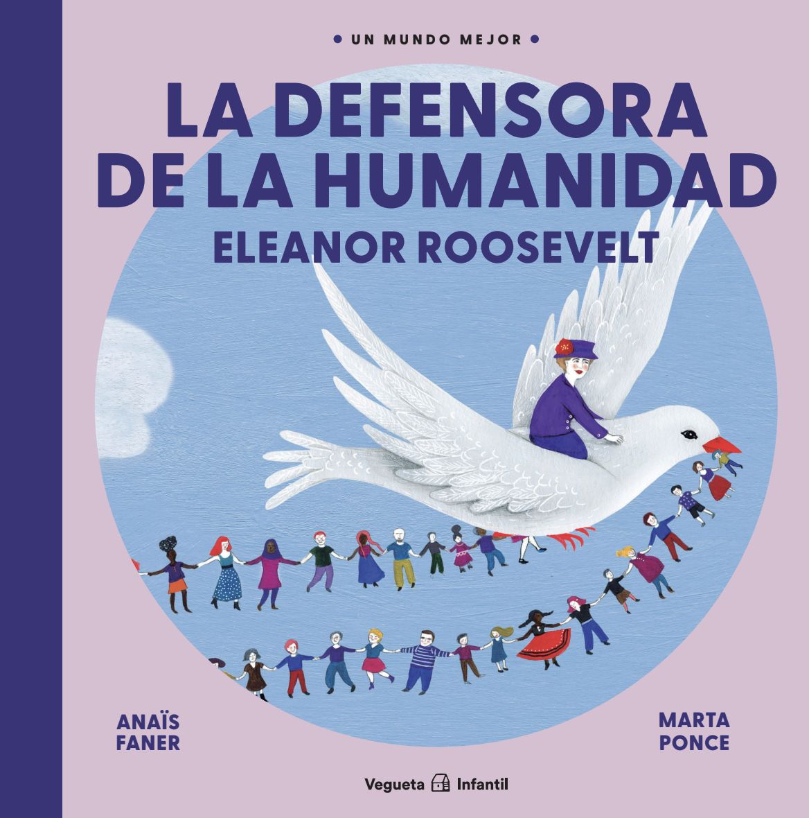 LA DEFENSORA DE LA HUMANIDAD. ELEANOR ROOSEVELT