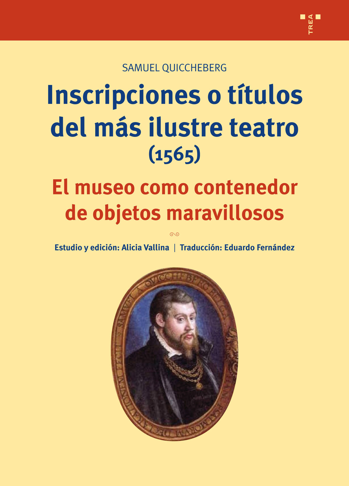 INSCRIPCIONES O TÍTULOS DEL MÁS ILUSTRE TEATRO (1565)