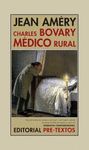 CHARLES BOVARY, MÉDICO RURAL. RETRATO DE UN HOMBRE SENCILLO