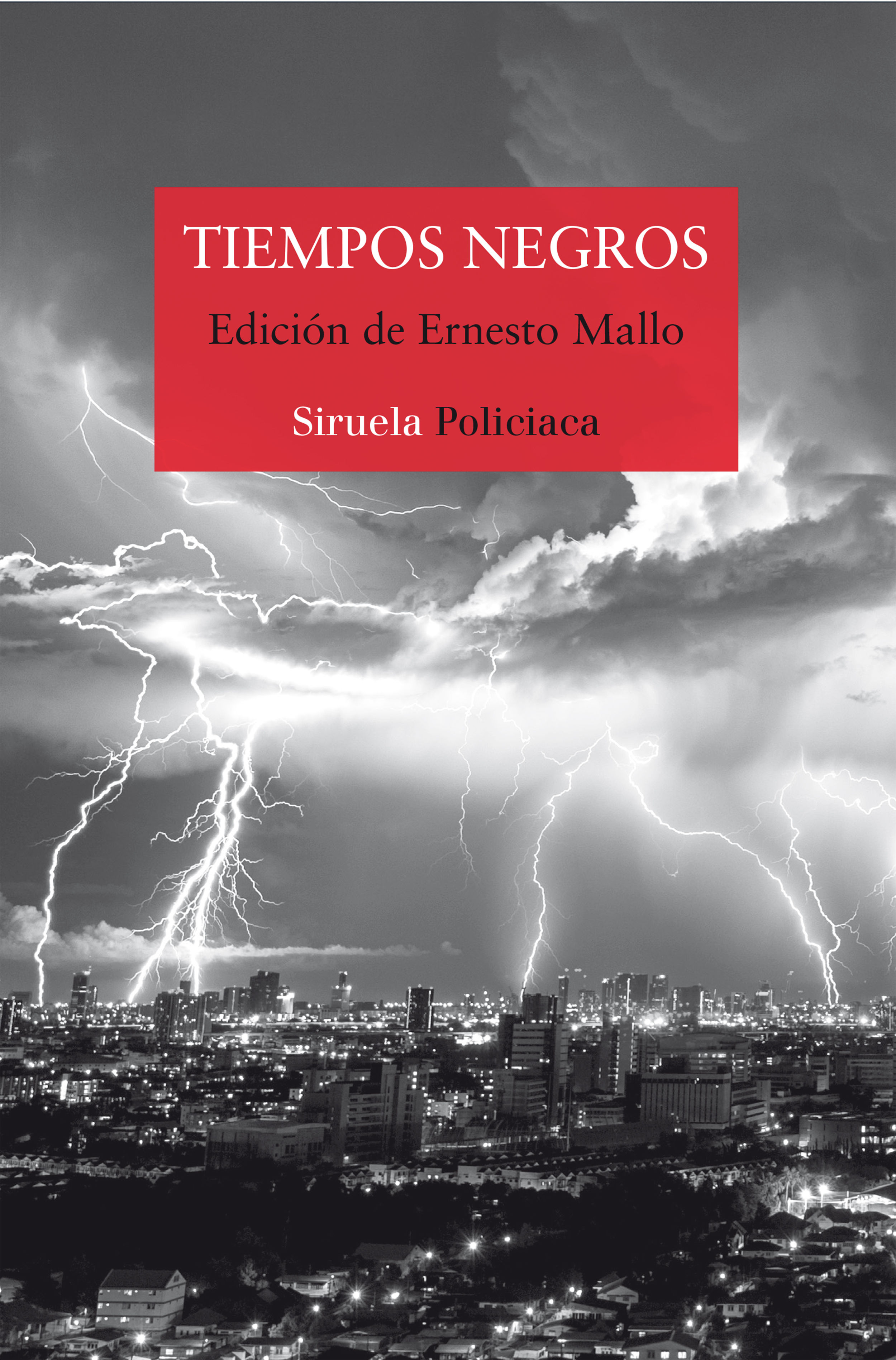 TIEMPOS NEGROS. 