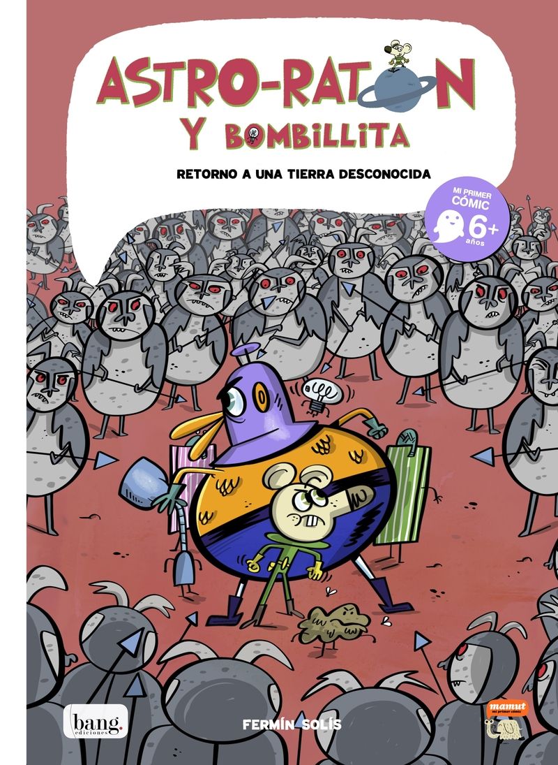 ASTRO-RATON Y BOMBILLITA 5. RETORNO A UNA TIERRA DESCONOCIDA