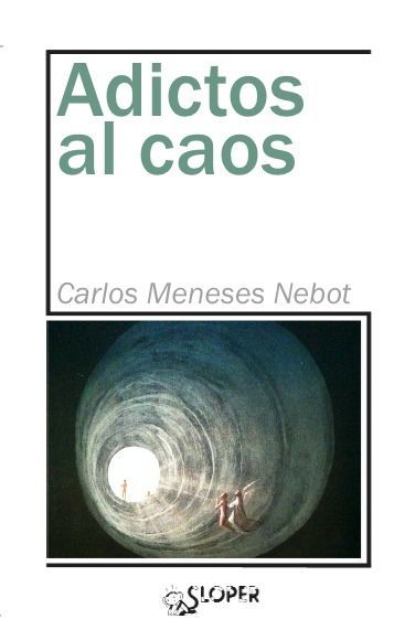 ADICTOS AL CAOS