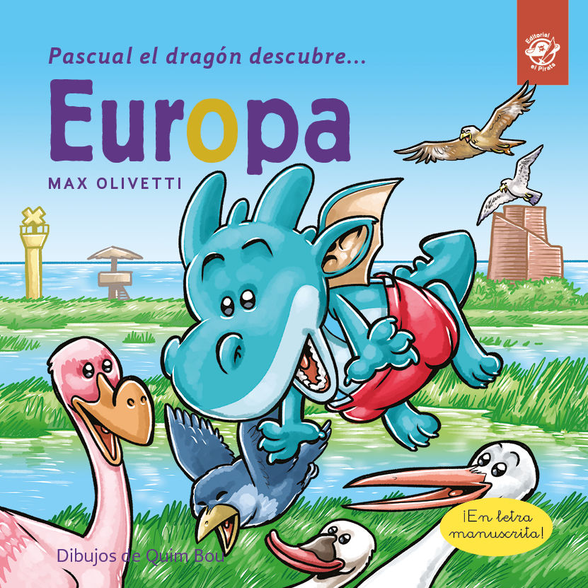 PASCUAL EL DRAGÓN DESCUBRE EUROPA. LIBRO PARA NIÑOS PARA CONSCIENCIAR SOBRE EL CAMBIO CLIMÁTICO CON GRETA THUNBERG: