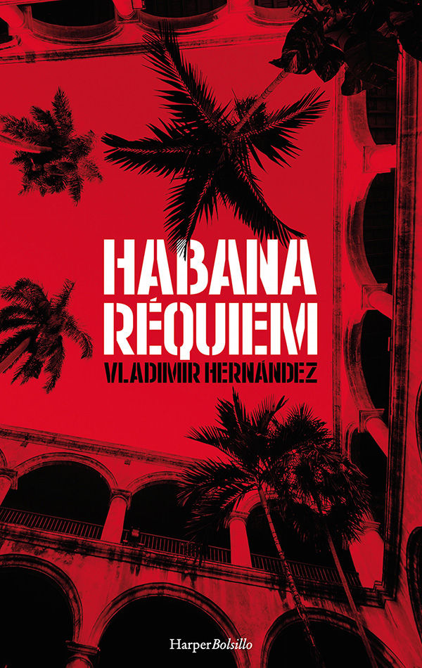 HABANA RÉQUIEM. 