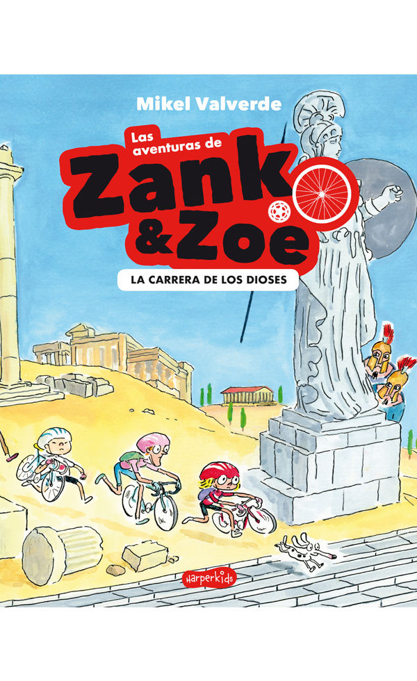 LAS AVENTURAS DE ZANK Y ZOE. LA CARRERA DE LOS DIOSES. 