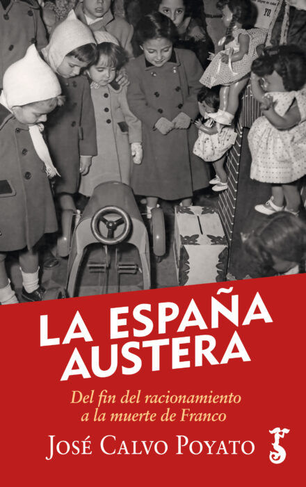 LA ESPAÑA AUSTERA. 