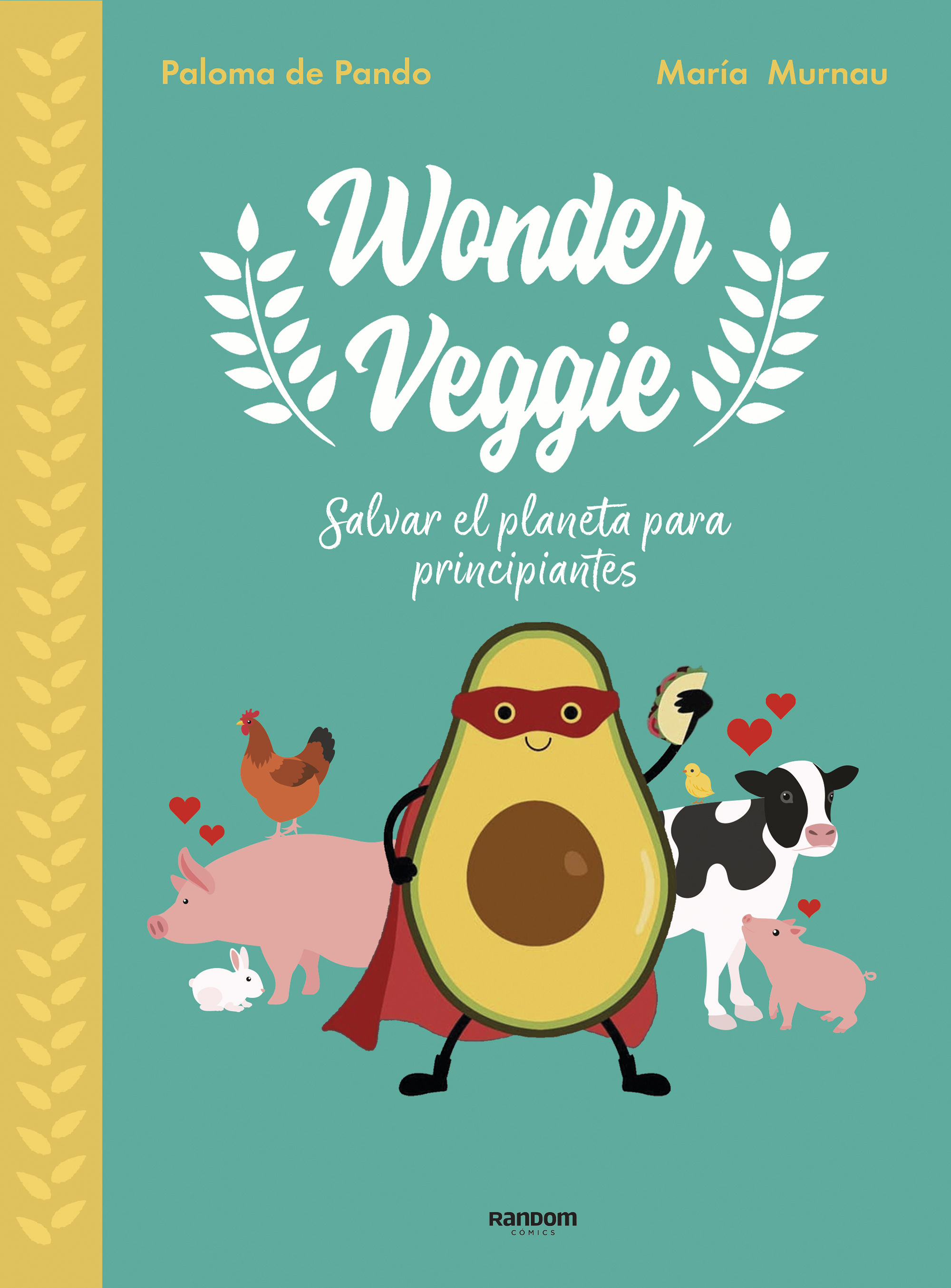 WONDERVEGGIE. SALVAR EL PLANETA PARA PRINCIPIANTES