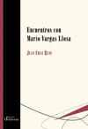 ENCUENTROS CON MARIO VARGAS LLOSA. 