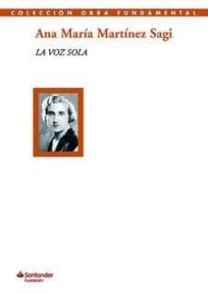 LA VOZ SOLA. POESÍA Y ARTÍCULOS