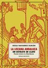 LA LOZANA ANDALUZA, UN RETRATO EN CLAVE. PASQUINES HISTÓRICOS EN LA ROMA BABILONIA