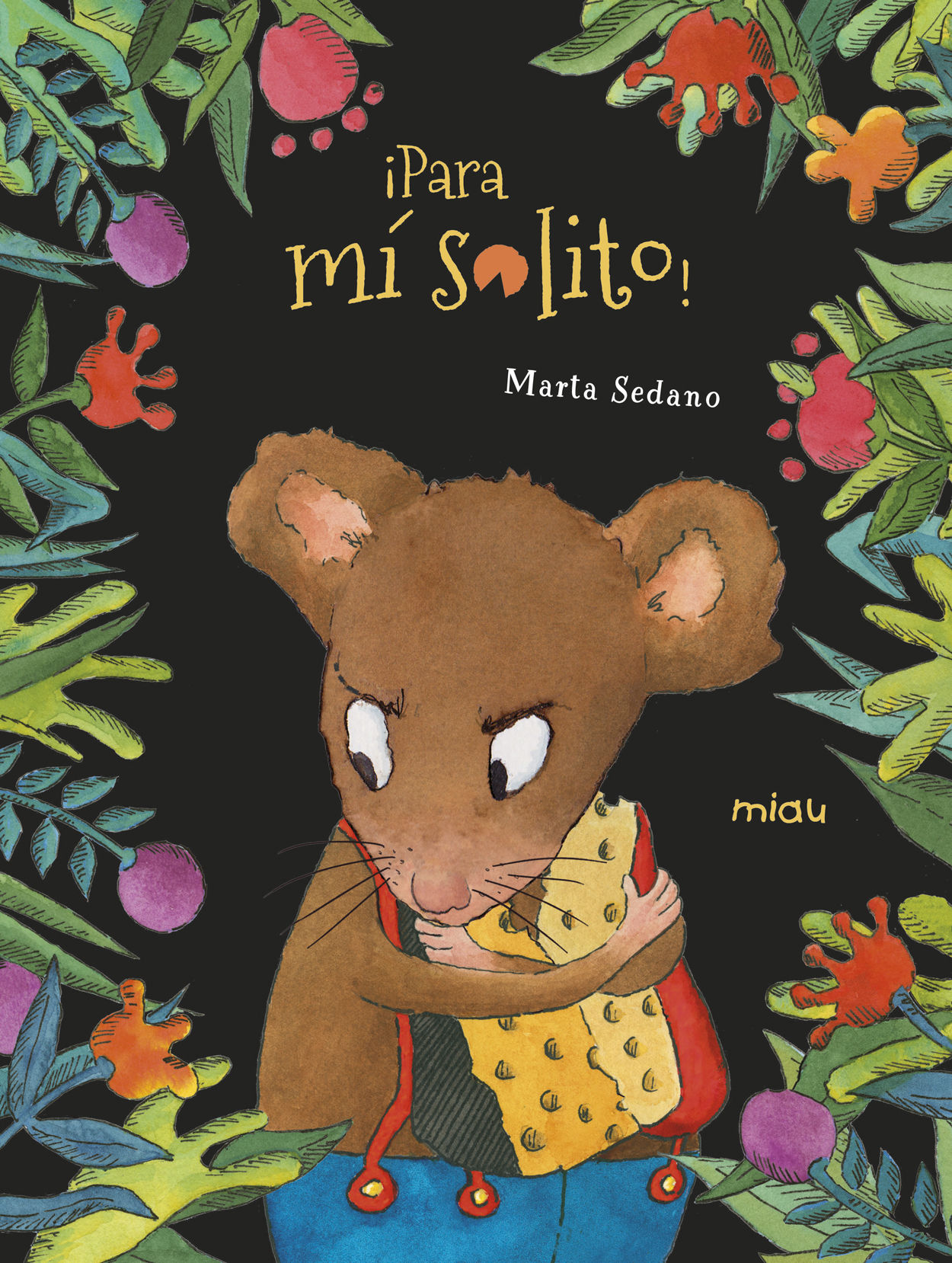 ¡PARA MÍ SOLITO!.
