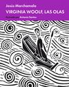 VIRGINIA WOOLF, LAS OLAS. 