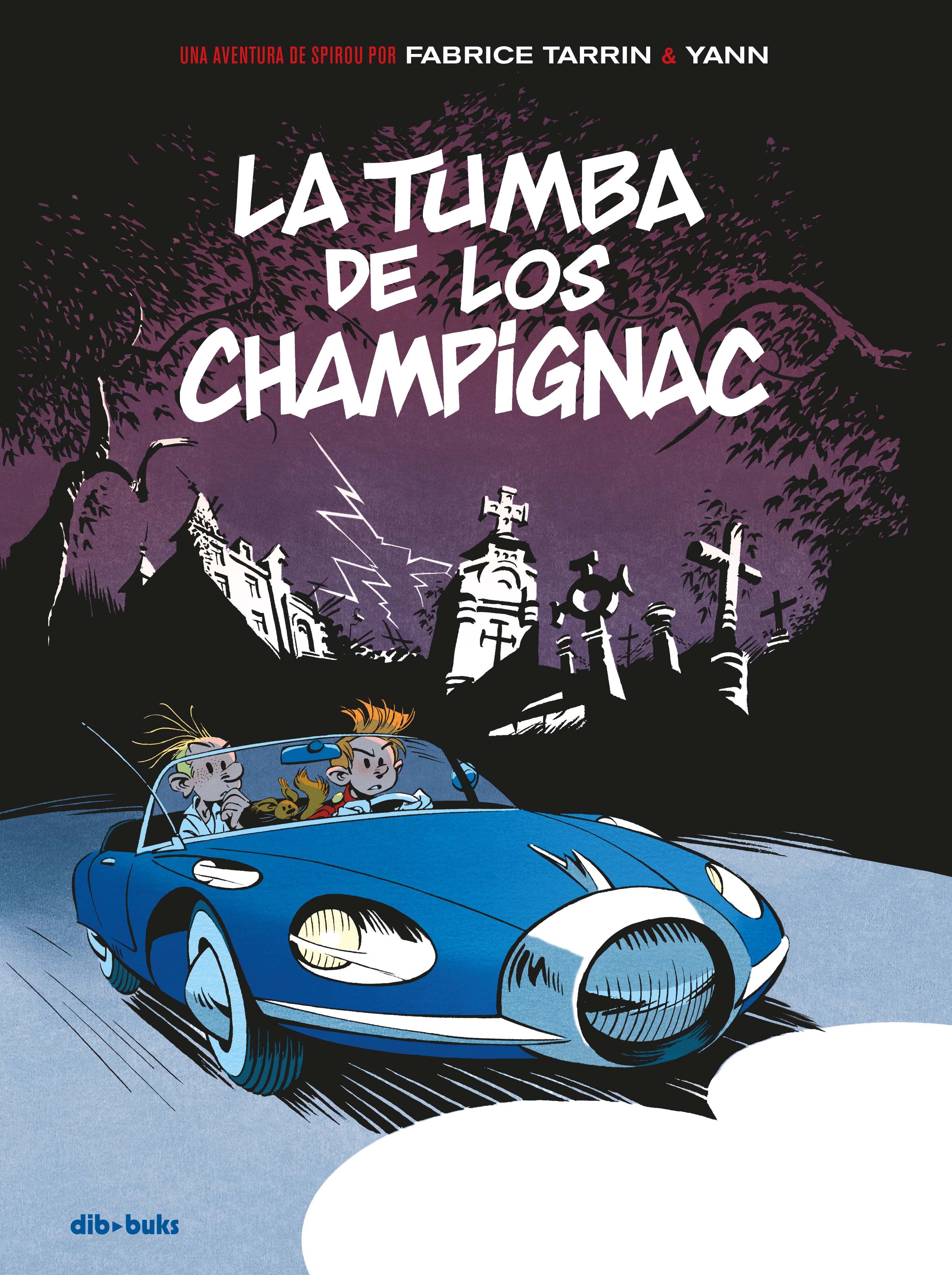 SPIROU. LA TUMBA DE LOS CHAMPIGNAC