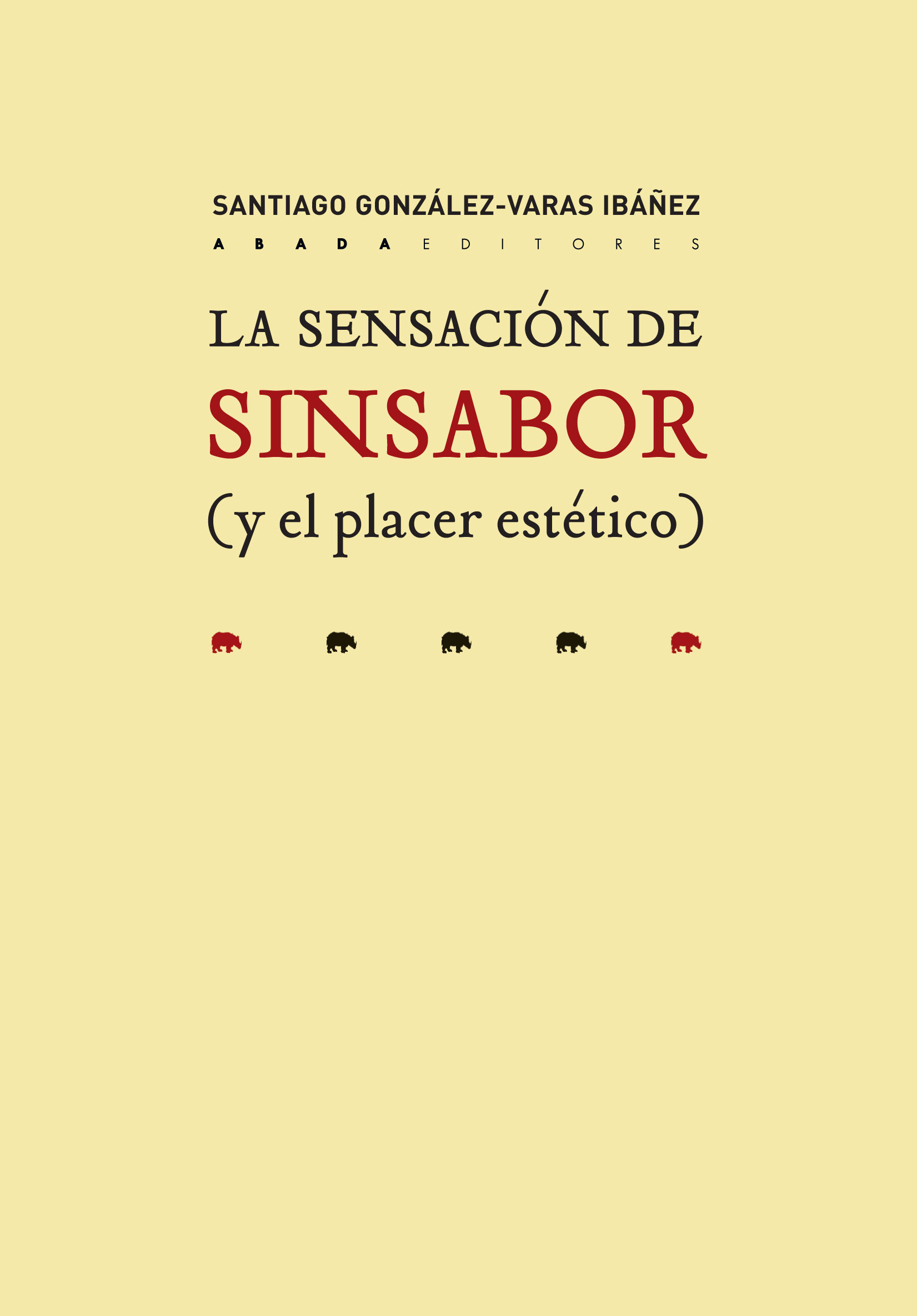 LA SENSACIÓN DE SINSABOR (Y EL PLACER ESTÉTICO)