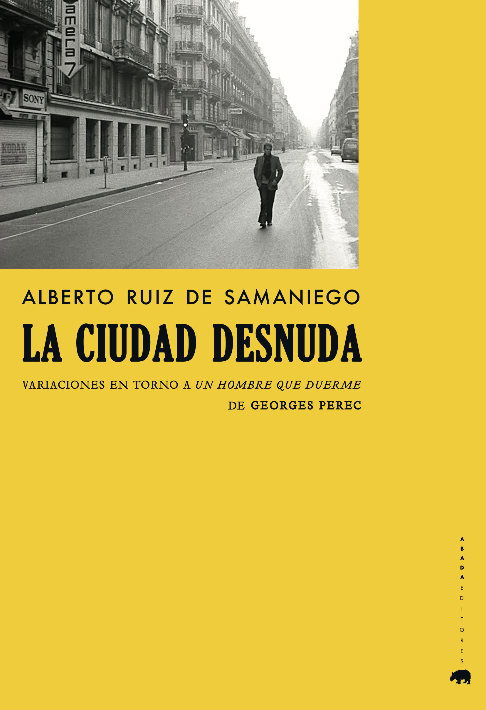 LA CIUDAD DESNUDA. VARIACIONES EN TORNO A UN HOMBRE QUE DUERME DE GEORGES PEREC