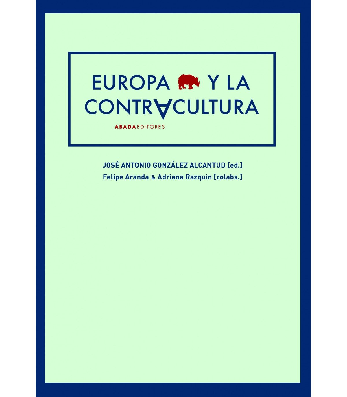 EUROPA Y LA CONTRACULTURA. 