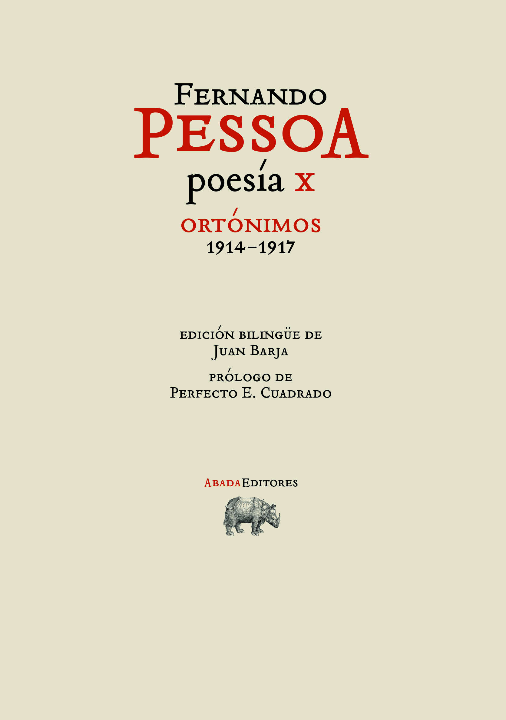 POESÍA X. ORTÓNIMOS 1914-1917. 