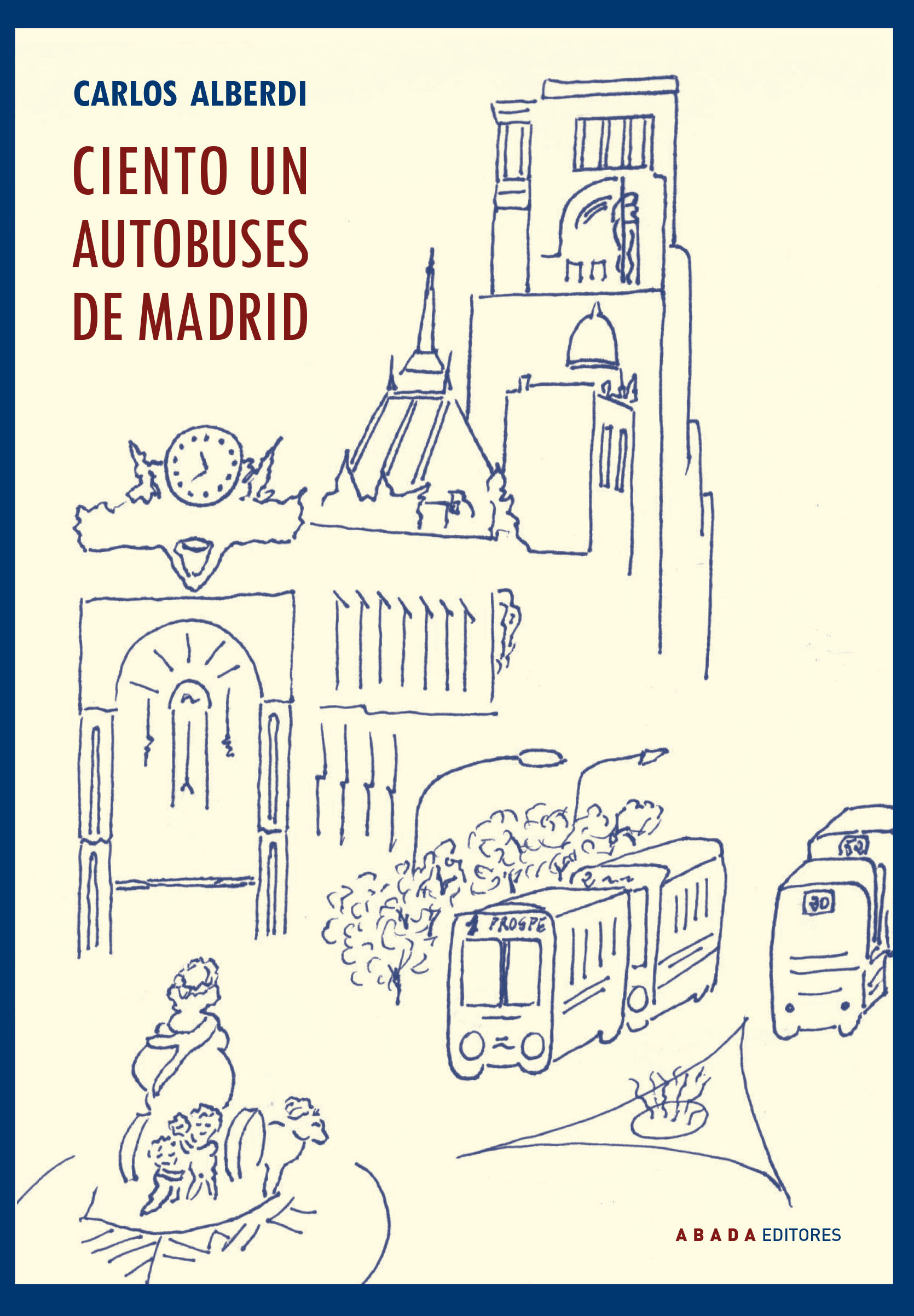 CIENTO UN AUTOBUSES DE MADRID