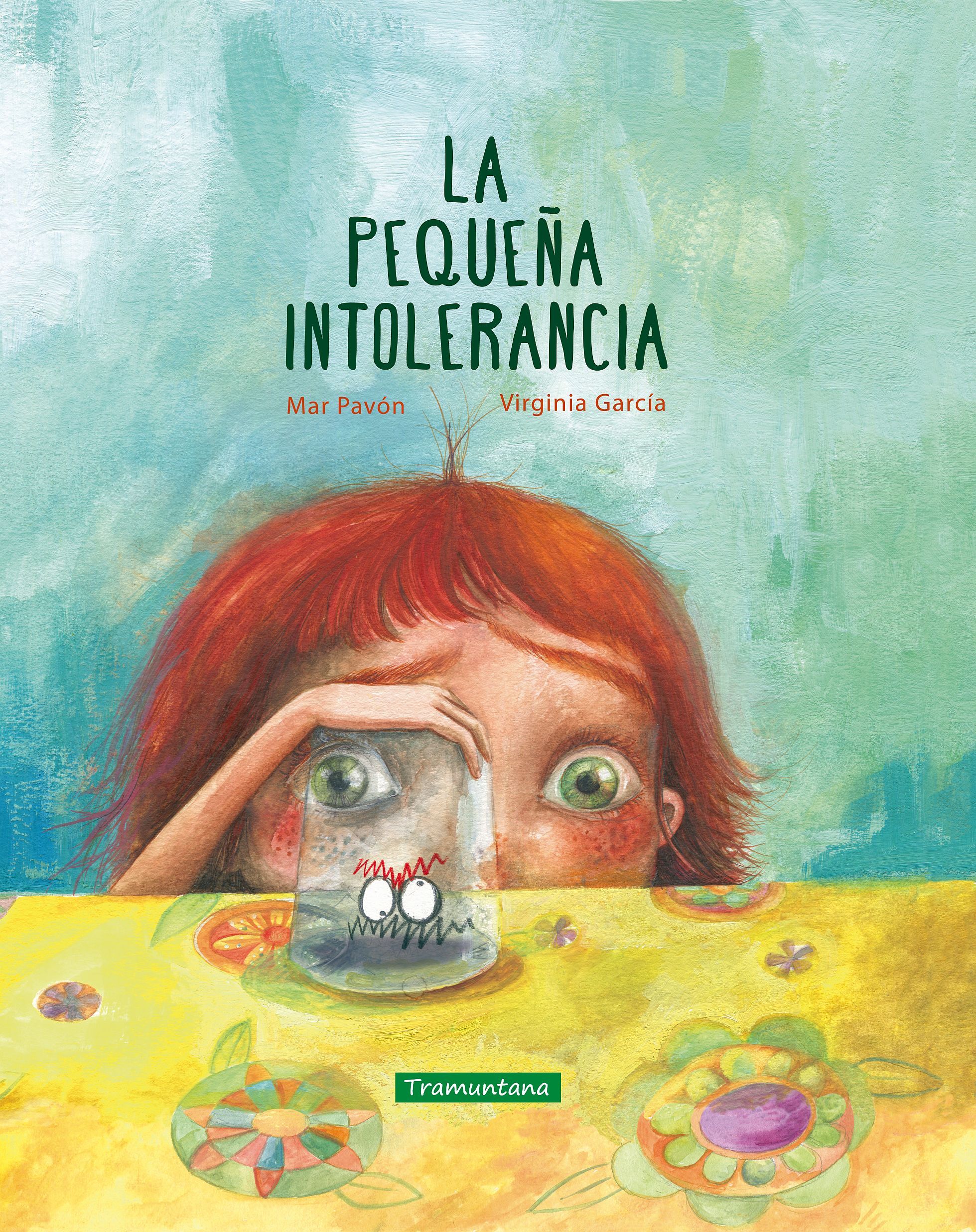 LA PEQUEÑA INTOLERANCIA. 