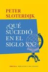 ¿QUÉ SUCEDIÓ EN EL SIGLO XX?