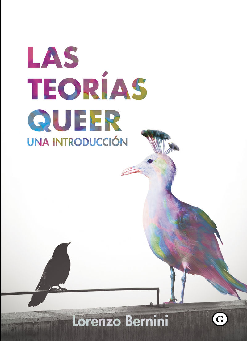 LAS TEORÍAS QUEER. UNA INTRODUCCIÓN