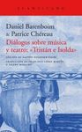 DIÁLOGOS SOBRE MÚSICA Y TEATRO: «TRISTÁN E ISOLDA»