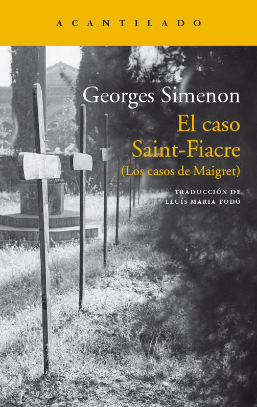 EL CASO SAINT-FIACRE. LOS CASOS DE MAIGRET