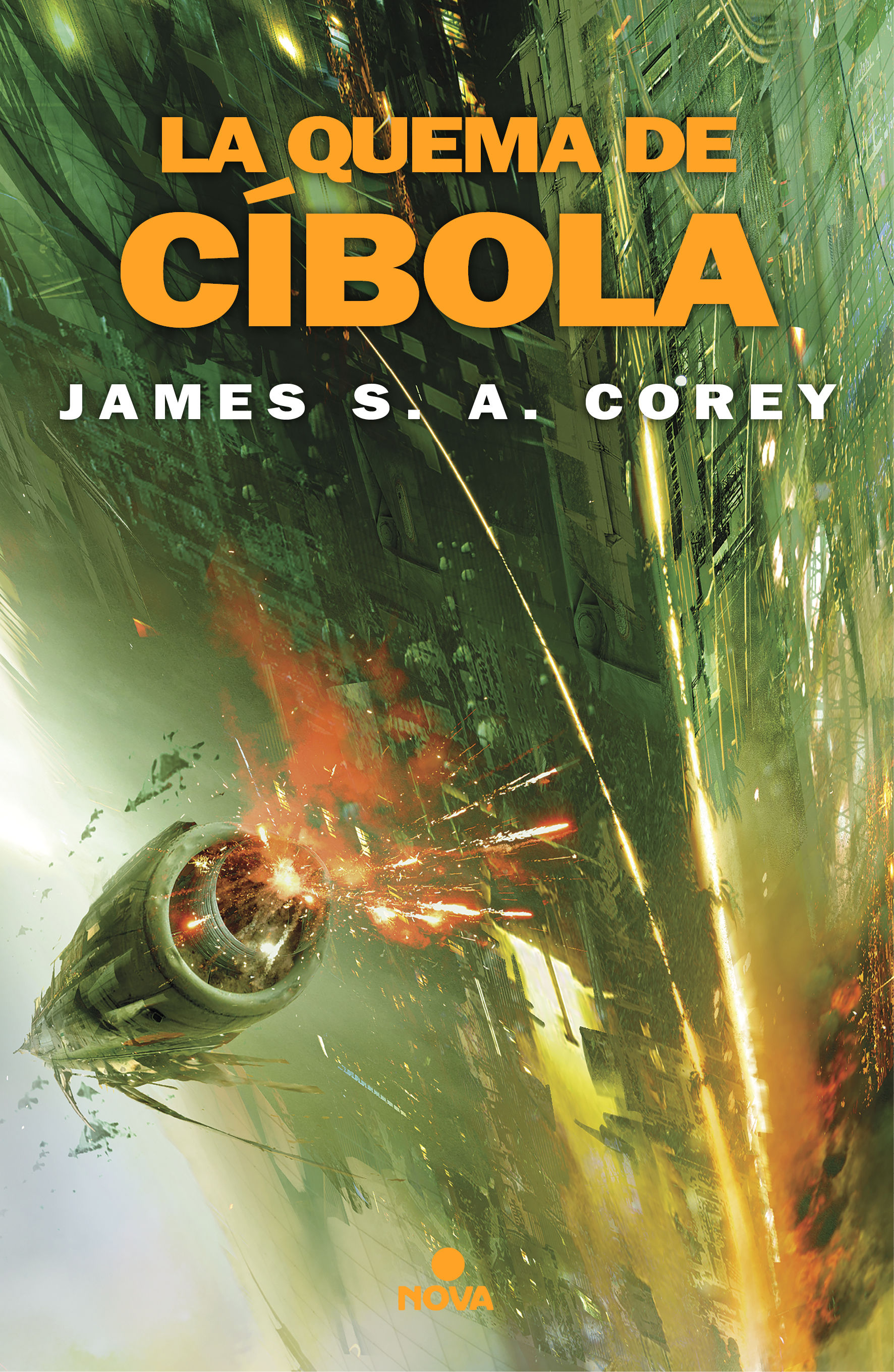 LA QUEMA DE CÍBOLA (THE EXPANSE 4). 