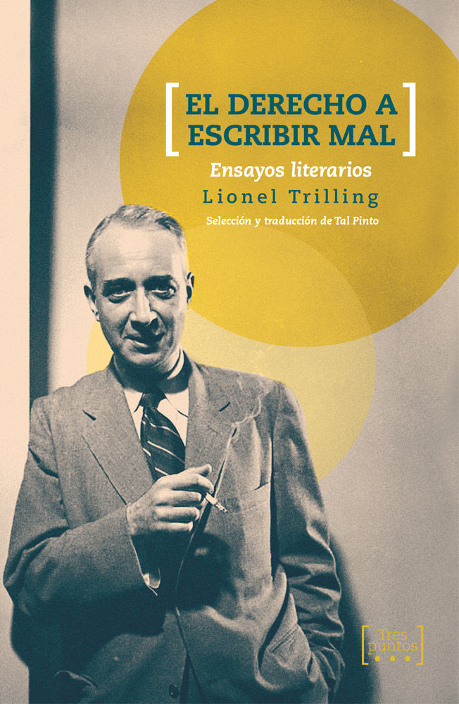 EL DERECHO A ESCRIBIR MAL. ENSAYOS LITERARIOS. ENSAYOS LITERARIOS