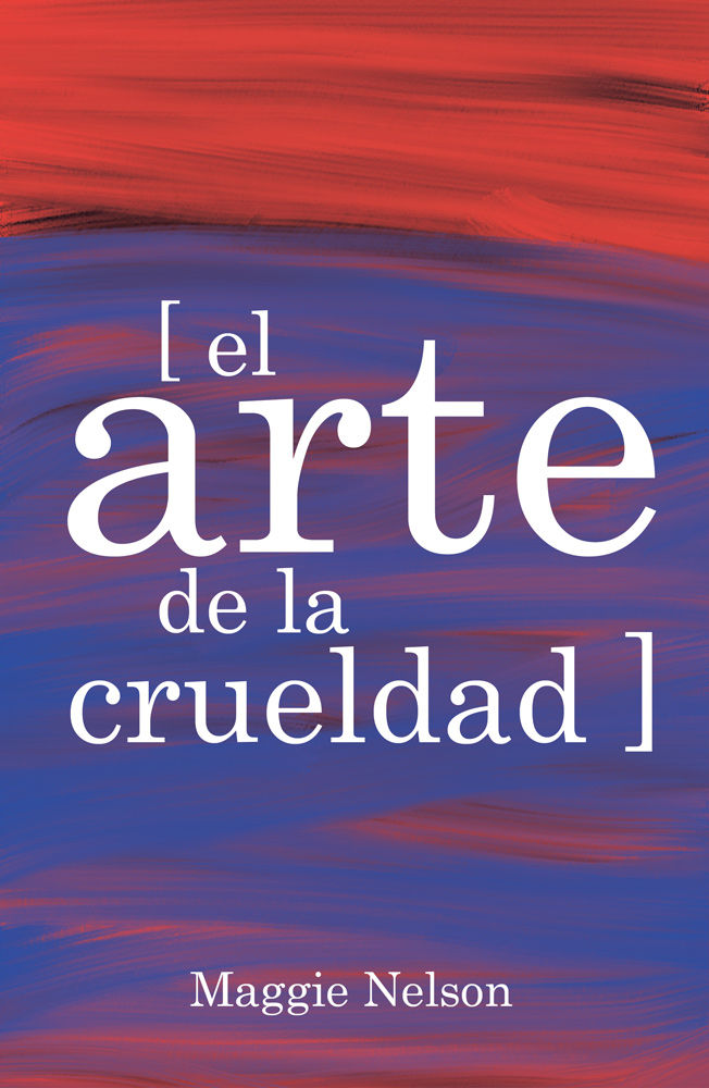 EL ARTE DE LA CRUELDAD. 